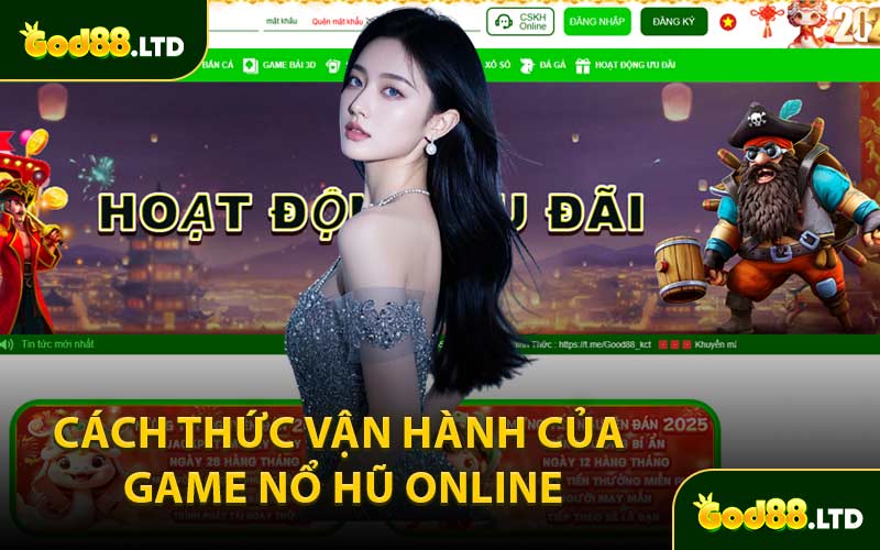 Cách Thức Vận Hành Của Game Nổ Hũ Online