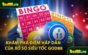 Khám Phá Điểm Hấp Dẫn Của Xổ Số Siêu Tốc God88