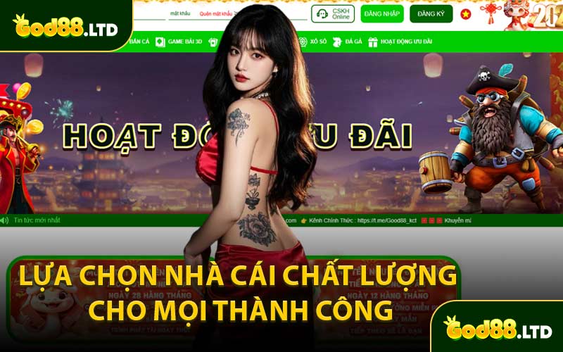 Lựa Chọn Nhà Cái Chất Lượng Cho Mọi Thành Công