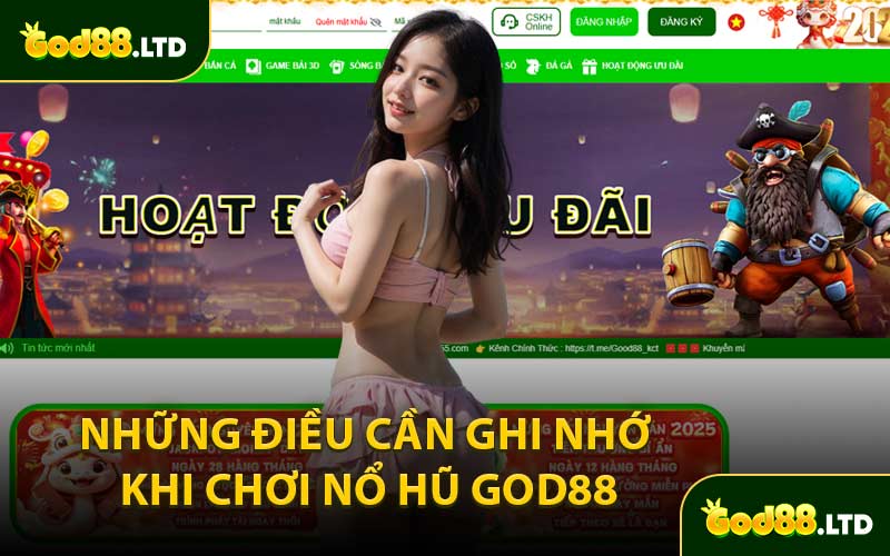Những Điều Cần Ghi Nhớ Khi Chơi Nổ Hũ God88
